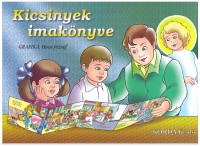 Kicsinyek imakönyve (új ár)