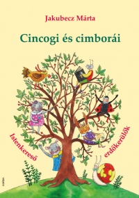 Cincogi és cimborái
