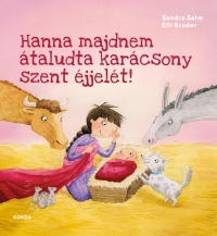 Hanna majdnem átaludta karácsony szent éjjelét!