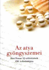 Az atya gyöngyszemei 